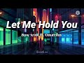Let Me Hold You - Bow wow ft. Omarion (lyrics)