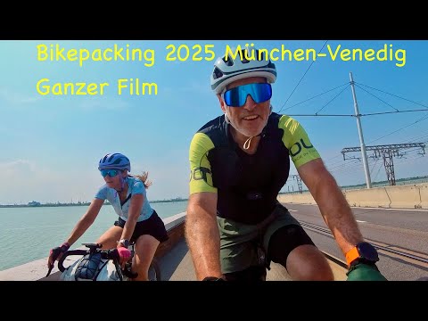 Bikepacking München-Venedig ganzer Film