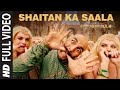 Housefull 4 Shaitan Ka Saala Full Video Akshay Kumar Sohail Sen Feat Vishal Dadlani