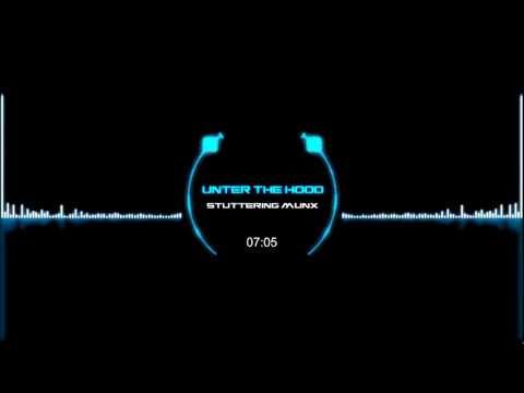 Stuttering Munx - Under the hood [TechnoCentral Mix]