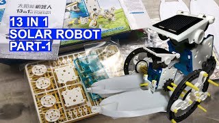 13 in 1 Solar Robot Kits | Unboxing and Component Cutting | Part 1