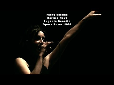 Karima Nayt - Fathy Salama - Eugenio Benatto live in Opera Rome - 2005