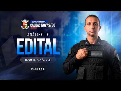CONCURSO GCM CALDAS NOVAS/GO: ANÁLISE DE EDITAL + PLANEJAMENTO DE ESTUDOS