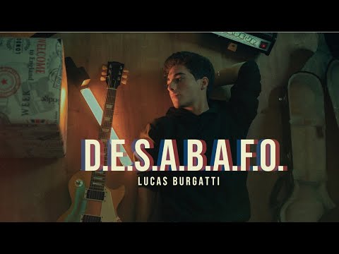 DESABAFO - LUCAS BURGATTI (VIDEOCLIPE OFICIAL)
