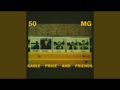 50Mg - Gable Price and Friends