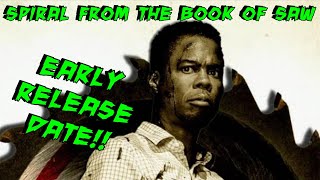 SPIRAL (2021) EARLY RELEASE DATE!!!