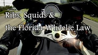 squids ribs and the florida wheelie law