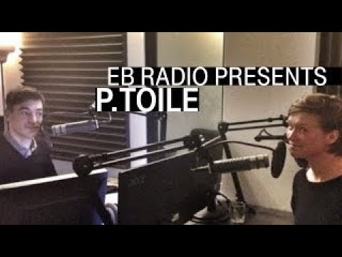 P.Toile | The Radio Sessions | Electronic Beats On Air mix | EB.Radio