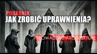 Jak zrobić uprawnienia do projektowania w architekturze? | Poradnik | Prowadząc 