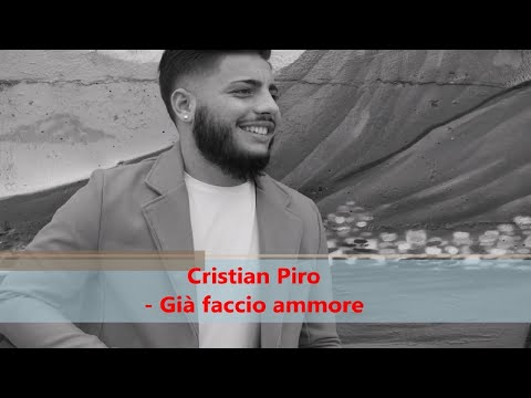 Cristian Piro - Già faccio ammore (Official audio)
