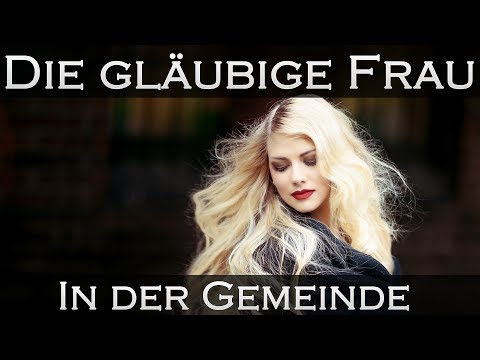 Die gläubige Frau in der Gemeinde - Kopfbedeckung und Schöpfungsordnung
