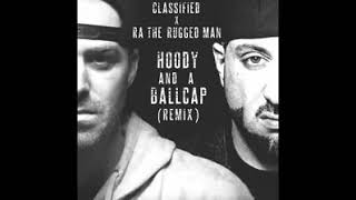 Classified Feat R.A. the Rugged Man - Hoody and a Ballcap (audio)