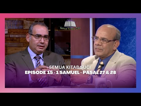 Video 1 Samuel - Episode 368 (Pasal 27 & 28)
