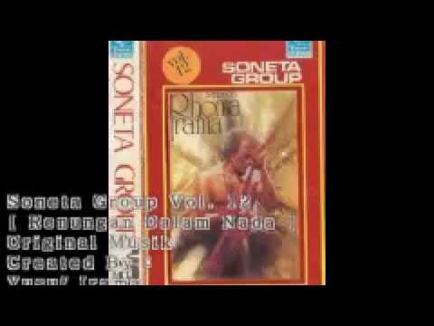 Soneta Group - Renungan Dalam Nada Volume 12 ( Full Album Original Musik 1981 )