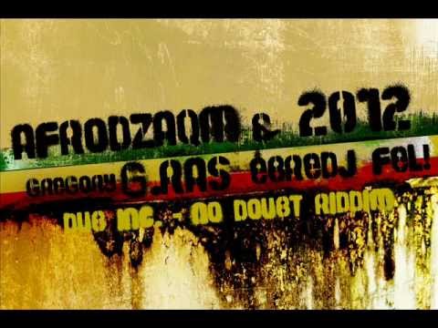 AfroDZAQM & Gregory G.Ras - Ébredj fel! (Dub inc.-No Doubt riddim)