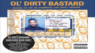 Ol&#39; Dirty Bastard - Don&#39;t You Know Part II