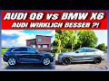 Audi Q8 Vs BMW X6 Is The Audi Really The Better SUV M For Life