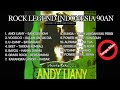 NOSTALGIA ROCK LEGEND INDONESIA 90AN ANDY LIANY VOODO U CAMP SKET BAYOU GODBLESS POWER METAL
