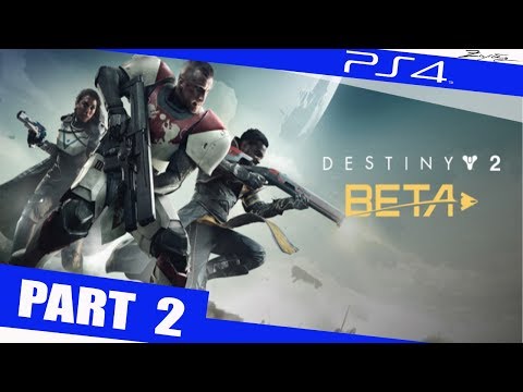 Destiny 2 Walkthrough Part 2 BETA PS4 German Walkthrough Lets Play Destiny 2 Deutsch