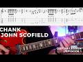 HOW TO PLAY // John Scofield - Chank // Episode 1