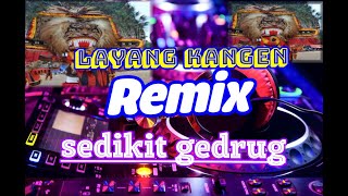 Download lagu LAYANG KANGEN DJ REMIX (DIDI KEMPOT) TERLARIS mp3