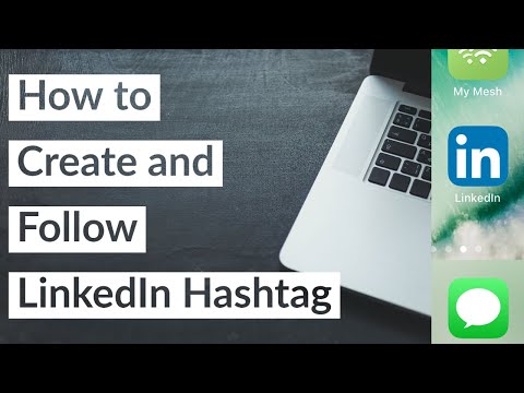How to Create and Follow LinkedIn Hashtag