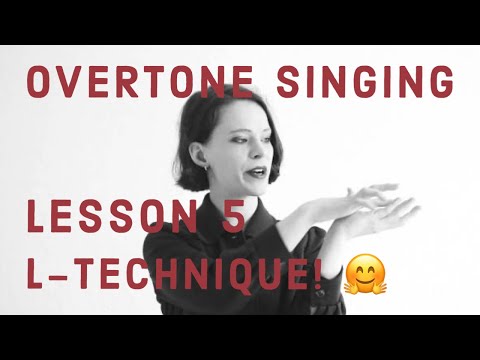 overtone singing - lesson 5: l-technique by Anna-Maria Hefele