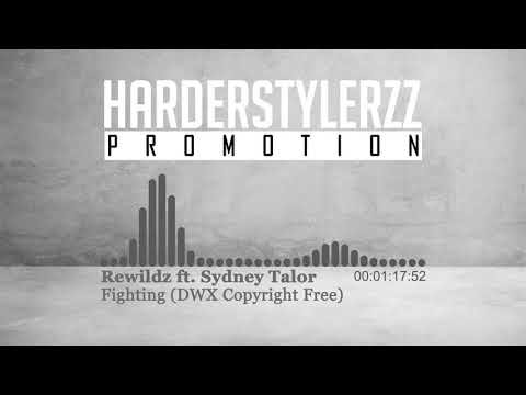 Rewildz ft. Sydney Talor - Fighting (HQ)