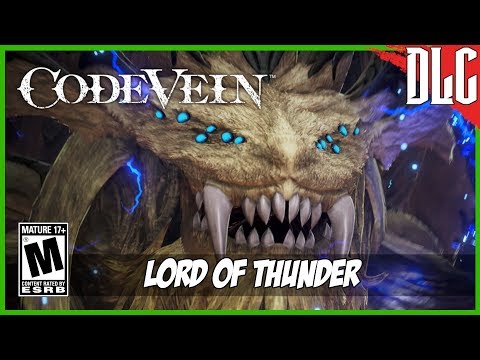 CODE VEIN: Lord of Thunder (DLC 3) Gameplay Walkthrough [PC - HD]