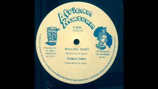 Gregory Isaacs ‎– Wailing Rudy