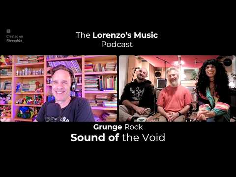 Sound of the Void - Grunge Music and DIY from France - The Lorenzo's Music Podcast
