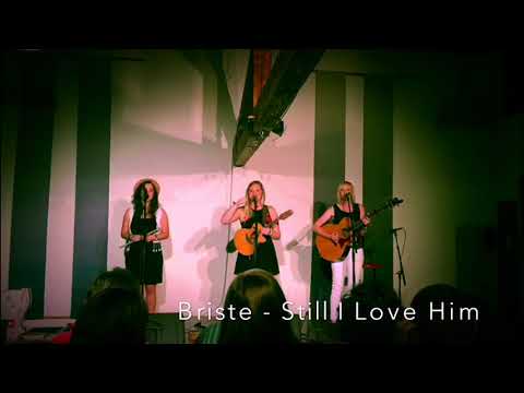 Briste - Still I Love Him