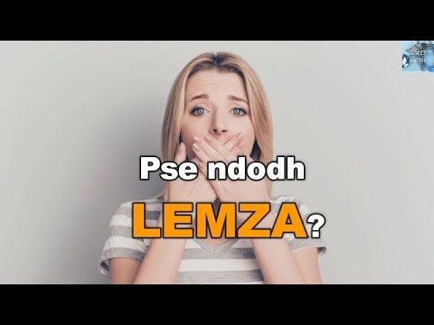 Pse ndodh Lemza?