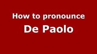 How to pronounce De Paolo