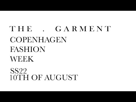THE GARMENT CPHFW SS22