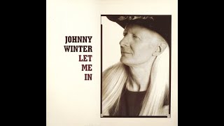 1991 - Johnny Winter - You&#39;re humbuggin&#39; me