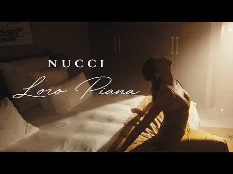 Nucci - LORO PIANA (Official Video)
