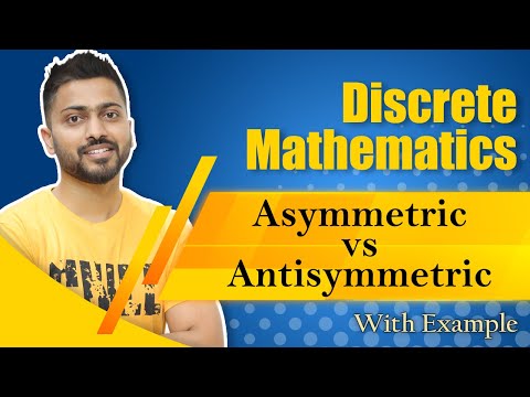 Asymmetric vs Antisymmetric Relation with examples