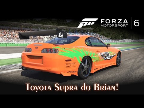 Brian's Toyota Supra! | Fast and Furious | Forza Motorsport 6 [PT-BR]