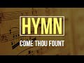 Come, Thou Fount | Michael Card Hymns