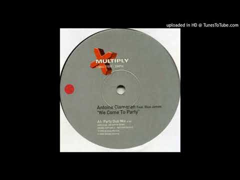 Antoine Clamaran - We come to party