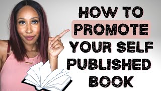 How to Promote your Self Published Book | 2021