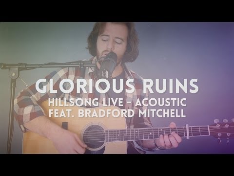 Glorious Ruins - Hillsong Live