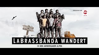 LaBrassBanda Wandert - Präsentiert von Hanwag