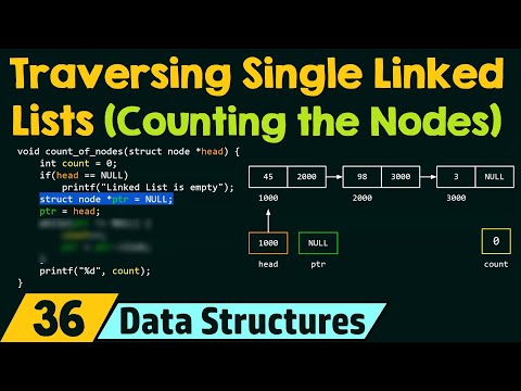 Traversing a Single Linked List Counting the Nodes