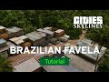 How to Build a Brazilian Favela with HomineK1 | International Tutorial | Cities: Skylines