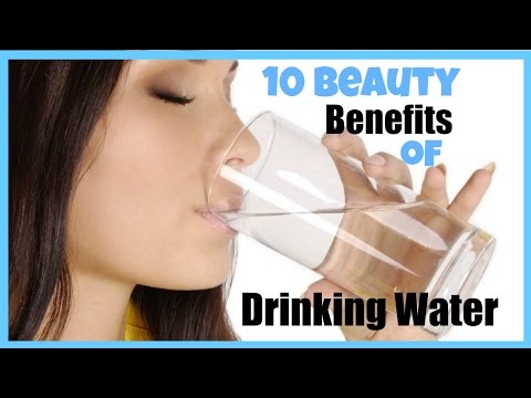 10 Water Benefits for Beauty, Younger Skin, Fuller Hair, Mood Boost, Energy, Whiter Sexier Eyes