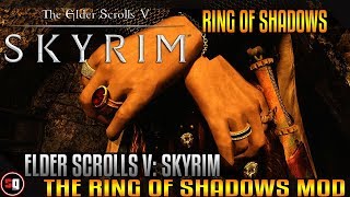 The Elder Scrolls V: Skyrim - Ring of Shadows Mod