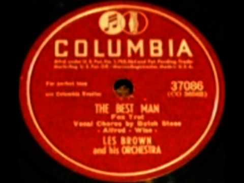 The Best Man by Les Brown & Orchestra on 1946 Columbia 78.