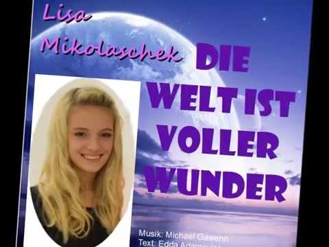 Lisa Mikolaschek - die Welt ist voller Wunder